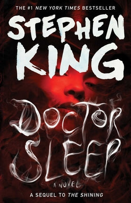 Book cover of Doctor Sleep by King, Stephen