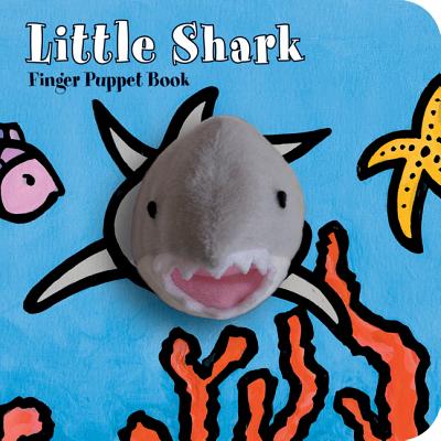 Little Shark: Finger Puppet Book: (Puppet Book for Baby, Little Toy Board Book, Baby Shark) by Chronicle Books book cover