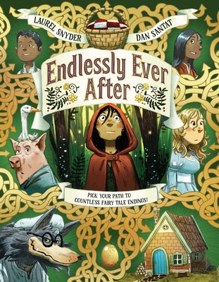 Book cover of Endlessly Ever After: Pick Your Path to Countless Fairy Tale Endings! by Snyder, Laurel