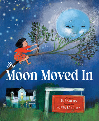 Book cover of The Moon Moved in by S
