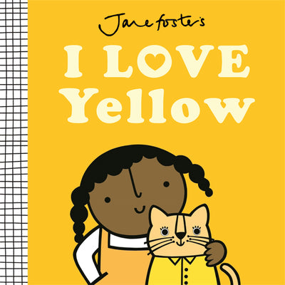 I Love Yellow by Jane Foster book cover