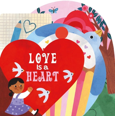 Love Is a Heart by Boxer Books book cover