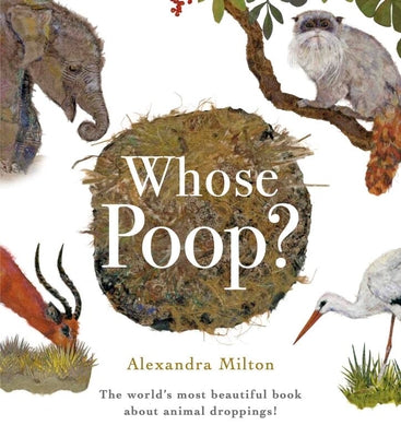 Whose Poop? by Milton, Alexandra book cover