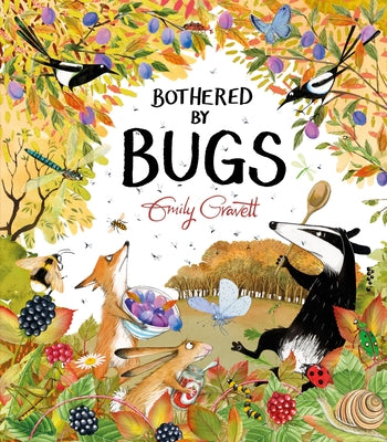 Book cover of Bothered by Bugs by Gravett, Emily