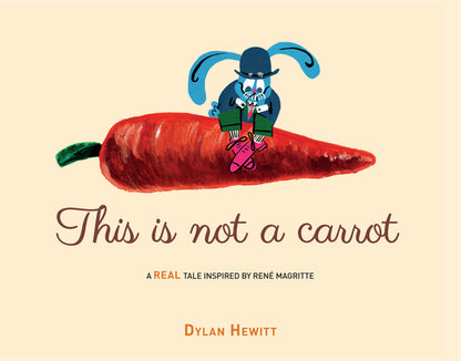 This Is Not a Carrot by Hewitt, Dylan book cover