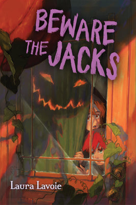 Beware the Jacks by Lavoie, Laura book cover