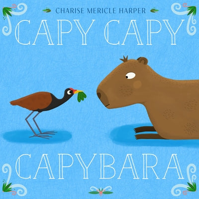 Book cover of Capy Capy Capybara by Harper, Charise Mericle