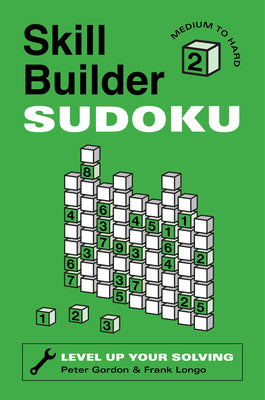 Skill Builder Sudoku: Medium to Hard by Peter Gordon book cover