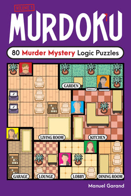 Murdoku: 80 Murder Mystery Logic Puzzles by Garand, Manuel book cover
