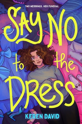 Say No to the Dress by Keren David book cover
