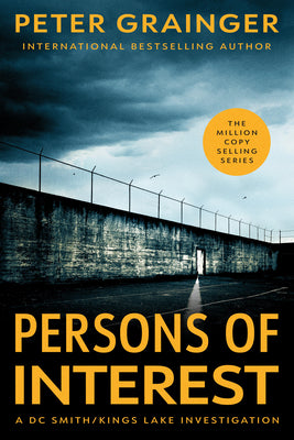 Persons of Interest: A Novel Volume 4 by Peter Grainger book cover