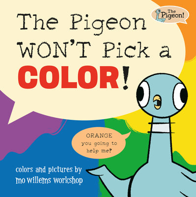 The Pigeon Won't Pick a Color! by Mo Willems Workshop book cover