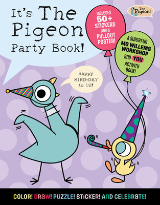 It's the Pigeon Party Book! by Mo Willems Workshop book cover