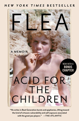 Acid for the Children: A Memoir by Flea book cover