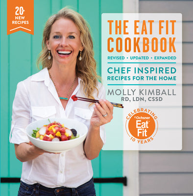 Book cover of The Eat Fit Cookbook: Chef Inspired Recipes for the Home by Kimball, Molly