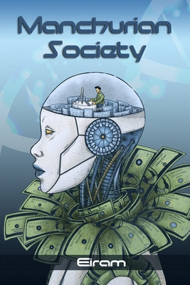 Book cover of Manchurian Society by Eiram
