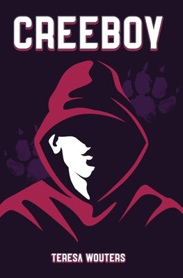 Book cover of Creeboy by Wouters, Teresa