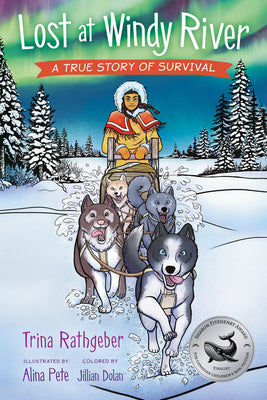 Lost at Windy River: A True Story of Survival by Rathgeber, Trina book cover