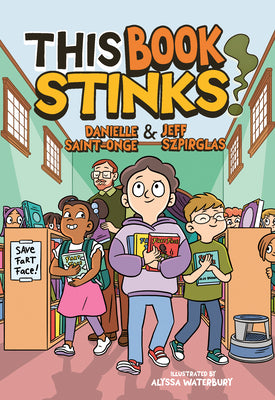 This Book Stinks! by Saint-Onge, Danielle book cover