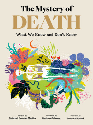The Mystery of Death: What We Know and Don't Know by Romero Mari book cover