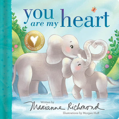 You Are My Heart by Marianne Richmond book cover