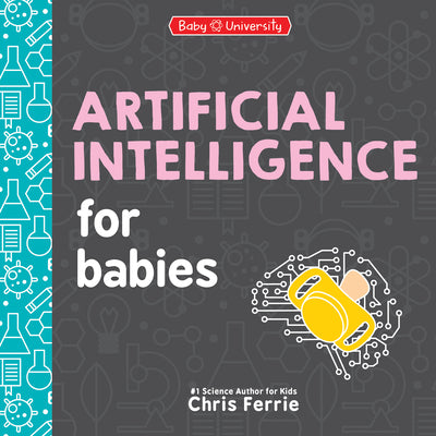 Artificial Intelligence for Babies by Ferrie, Chris book cover