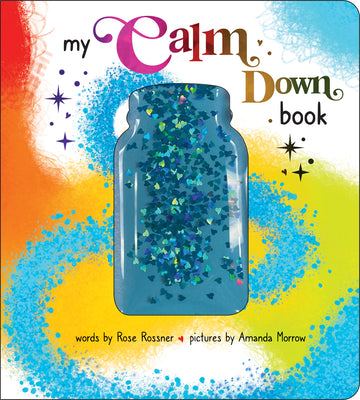 Book cover of My Calm Down Book by Morrow, Amanda