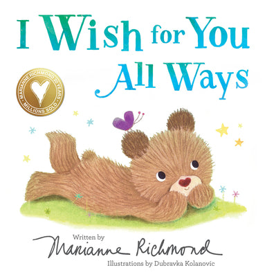 I Wish for You All Ways by Marianne Richmond book cover