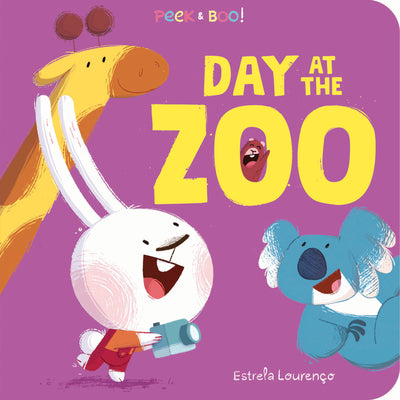 Book cover of Peek & Boo! Day at the Zoo by Louren