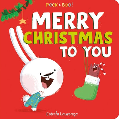 Peek & Boo! Merry Christmas to You by Louren book cover