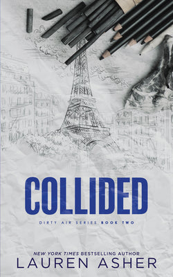 Collided (Deluxe Edition) by Lauren Asher book cover