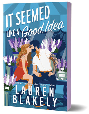 Book cover of It Seemed Like a Good Idea (Deluxe Edition) by Blakely, Lauren