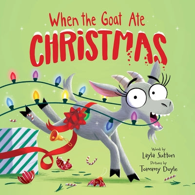 When the Goat Ate Christmas by Layla Sutton book cover