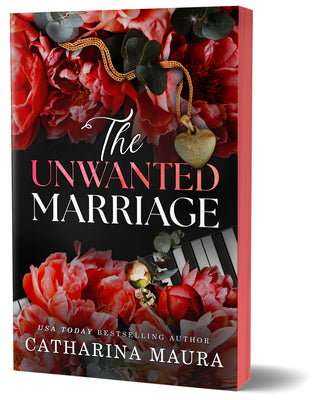 The Unwanted Marriage (Deluxe Edition) by Catharina Maura book cover