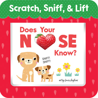 Does Your Nose Know? First Words by Louise Anglicas book cover