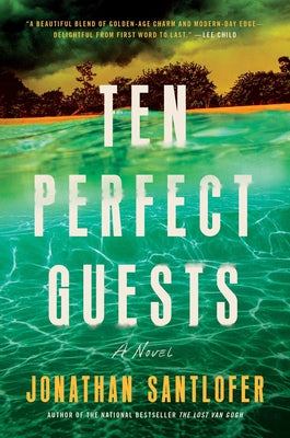 Ten Perfect Guests by Santlofer, Jonathan book cover
