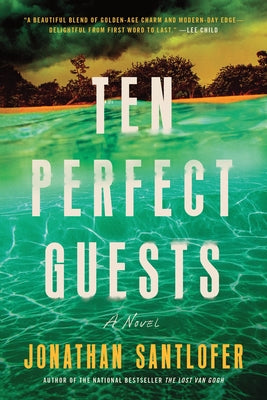 Ten Perfect Guests by Jonathan Santlofer book cover