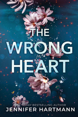 The Wrong Heart by Jennifer Hartmann book cover