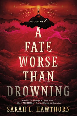 A Fate Worse Than Drowning by Hawthorn, Sarah L. book cover