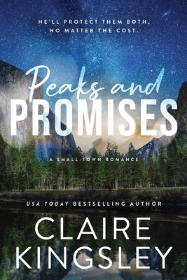 Peaks and Promises by Claire Kingsley book cover