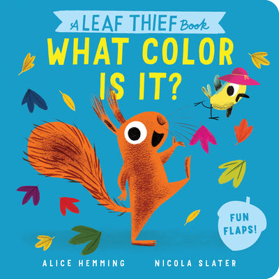 Book cover of A Leaf Thief Book: What Color Is It? by Hemming, Alice
