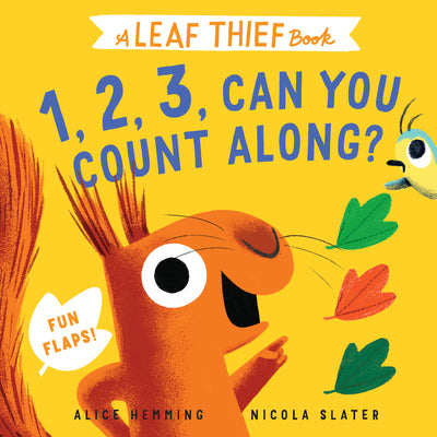 Book cover of Leaf Thief: 1, 2, 3, Can You Count Along? by Hemming, Alice