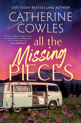Book cover of All the Missing Pieces (Standard Edition) by Cowles, Catherine