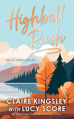 Highball Rush by Lucy Score book cover