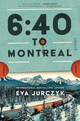 Book cover of 6:40 to Montreal by Jurczyk, Eva
