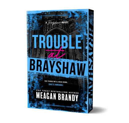 Trouble at Brayshaw (Deluxe Edition) by Brandy, Meagan book cover