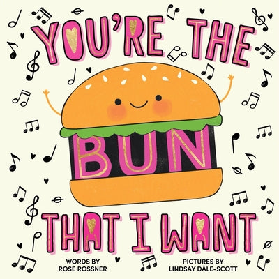 You're the Bun That I Want by Rose Rossner book cover