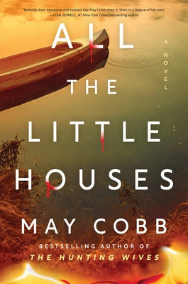 Book cover of All the Little Houses by Cobb, May