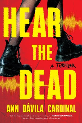Hear the Dead: A Thriller by D book cover