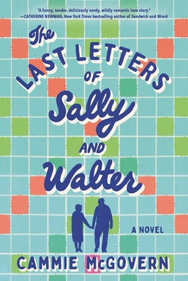 Book cover of The Last Letters of Sally and Walter by McGovern, Cammie